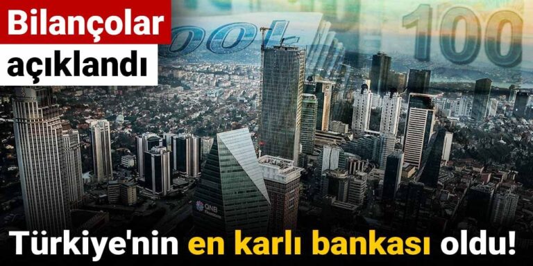 bilancolar-aciklanditurkiyenin-en-karli-bankasi-oldu-NnRuvc7s.jpg