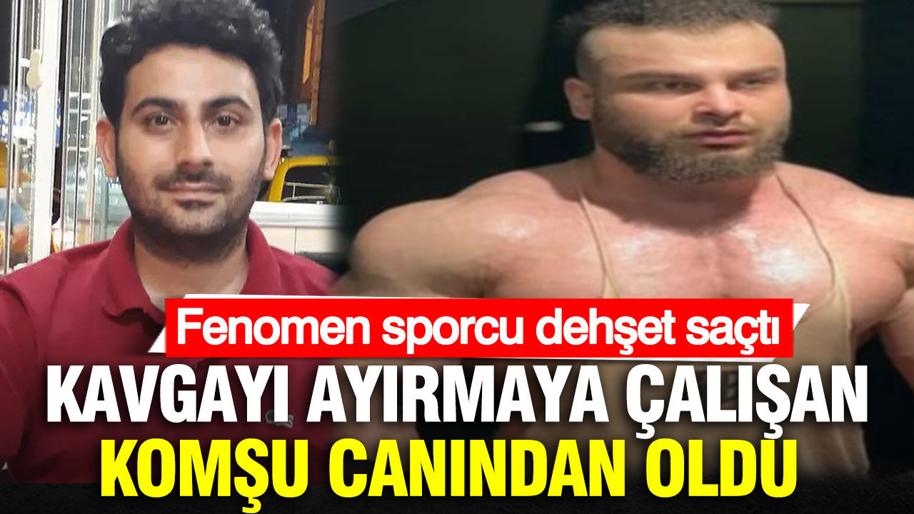 Kavga Ayırmaya Çalışan Komşu Hayatını Kaybetti: Ünlü Sporcu Dehşet Saçtı